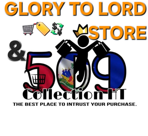 Glory To Lord Store & 509 Collection HT 